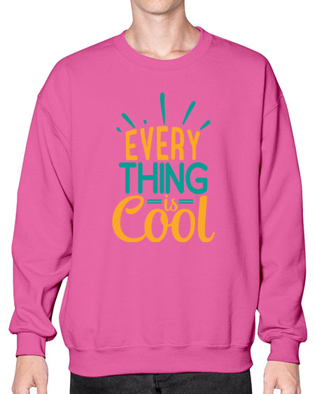 every thing is cool Style 105# - summer- Sweatshirt - Crew