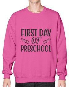 first day of preschool 109# - first grade- Sweatshirt - Crew