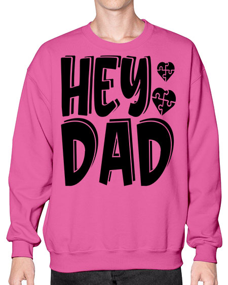 hey dad Style 15# - autism- Sweatshirt - Crew