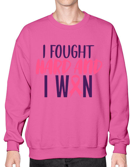 i fought hard and i won Style 10# - breast cancer- Sweatshirt - Crew