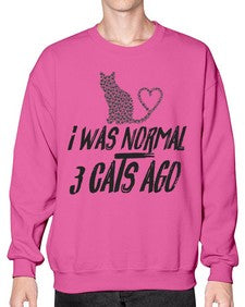 i was normal three cats ago - cats- Sweatshirt - Crew