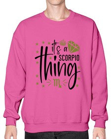 its a scorpio thing 262# - scorpio- Sweatshirt - Crew
