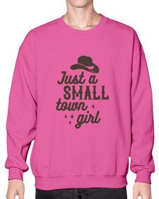 just a small town girl 687# - western- Sweatshirt - Crew