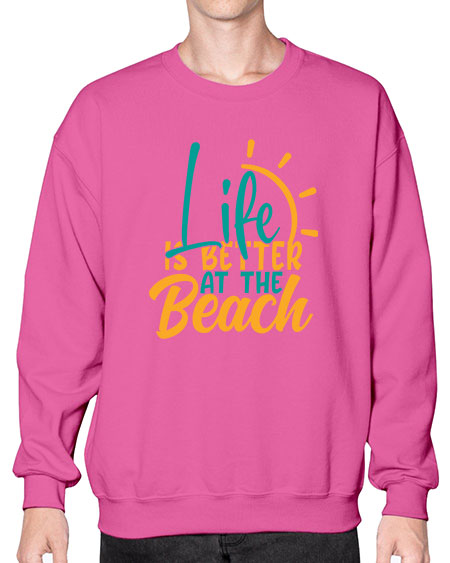 life is better at the beach Style 92# - summer- Sweatshirt - Crew