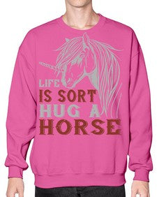life is sort hug a horse Style 28# - horse- Sweatshirt - Crew