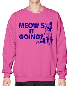 meows its going - cats- Sweatshirt - Crew