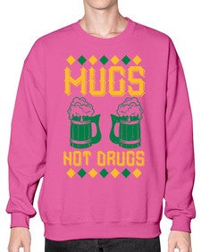 mugs not drugs 1408# - beer- Sweatshirt - Crew