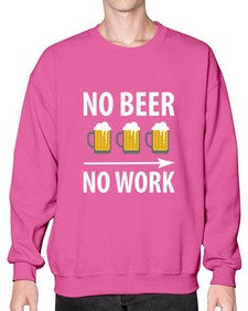 no beer no work 1434# - beer- Sweatshirt - Crew