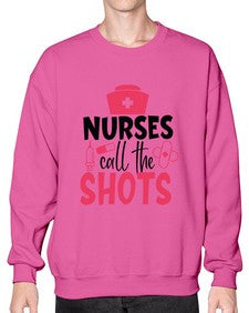 nurses call the shots Style 1235# - nurse- Sweatshirt - Crew