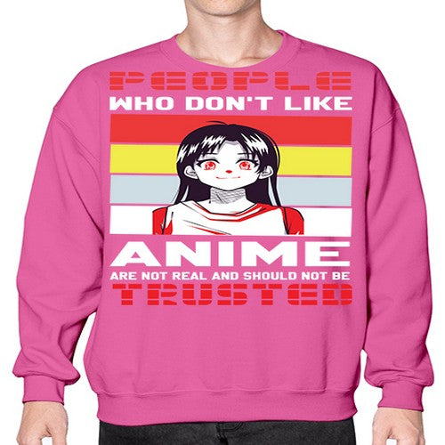 people who dont like anime are not to be trusted273# - anime- Sweatshirt - Crew