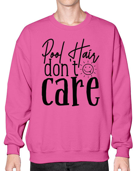 pool hair dont care Style 81# - summer- Sweatshirt - Crew