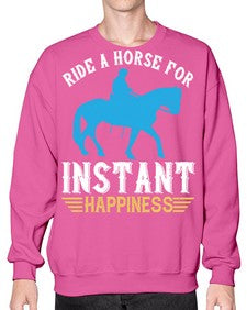 ride a horse for instant happiness Style 25# - horse- Sweatshirt - Crew