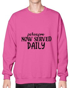 sarcasm now served daily 83# - sarcastic- Sweatshirt - Crew