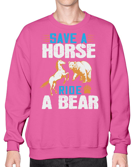 save a horse ride a bear 245# - bears - animals- Sweatshirt - Crew