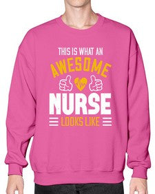 this is what an awesome Style 1548# - nurse- Sweatshirt - Crew