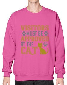 visitors must beapprovedby the cat Style 122# - cats- Sweatshirt - Crew