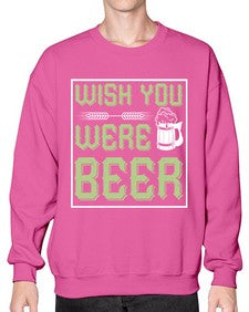 wish you were beer 1783# - beer- Sweatshirt - Crew