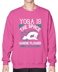 yoga is the space where flower blossoms  627# - yoga- Sweatshirt - Crew