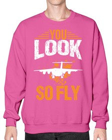 you look so fly  53# - airplane- Sweatshirt - Crew