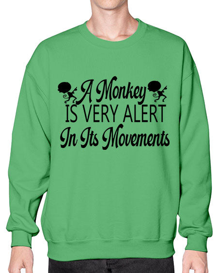 A monkey is very alert  - monkey- Sweatshirt - Crew