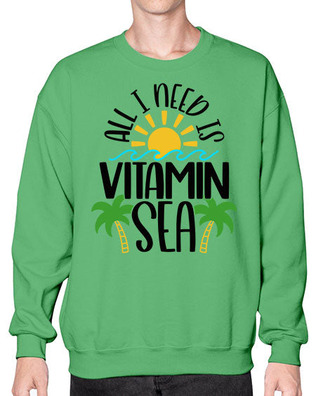 All I Need Is Vitamin Sea Style 56# - summer- Sweatshirt - Crew