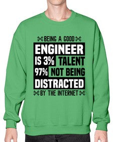 Being a good Style 608# - engineer- Sweatshirt - Crew