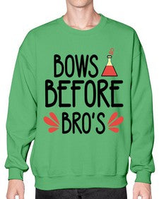 Bows before bros 29# - general school- Sweatshirt - Crew