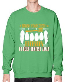 Brush your teeth everyday Style 82# - dentist- Sweatshirt - Crew