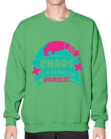 Chaos Coordinator Nurselife Style Style 654# - nurse- Sweatshirt - Crew