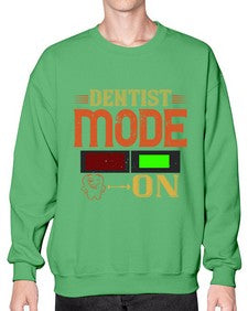 Dentist mode on Style 116# - dentist- Sweatshirt - Crew