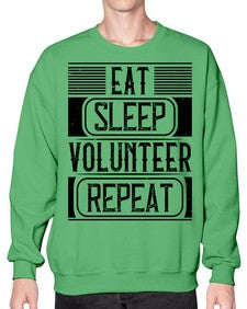 Eat Sleep Volunteer Repeat Style 15# - volunteer- Sweatshirt - Crew