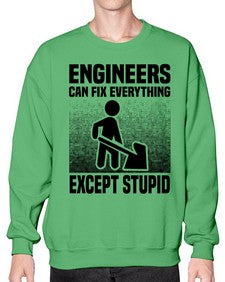 Engineers can fix Style 770# - engineer- Sweatshirt - Crew