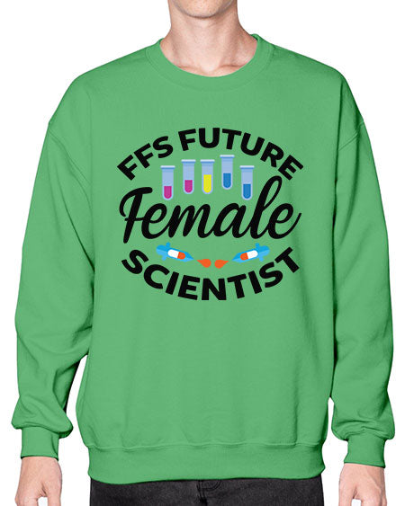 FFS Future Female Scientist 272# - general science- Sweatshirt - Crew