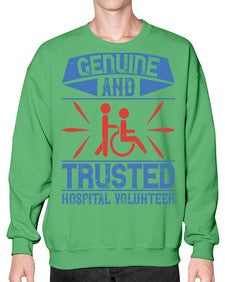 Genuine and Trusted Hospital Volunteer Style 2# - volunteer- Sweatshirt - Crew