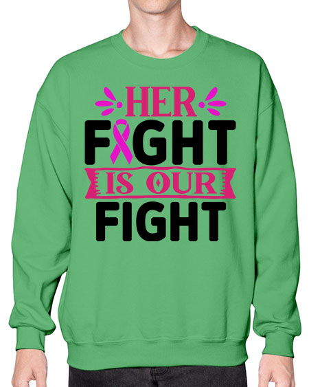 Her Fight is Our Fight 22# - breast cancer- Sweatshirt - Crew