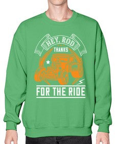 Hey Rod thanks for the ride 52# - hot rod- Sweatshirt - Crew