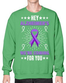 HeyAlzheimerswearecoming 159# - alzheimers- Sweatshirt - Crew