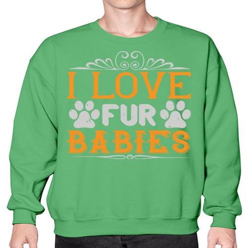 I Love Fur Babies Style 192# - dogs- Sweatshirt - Crew