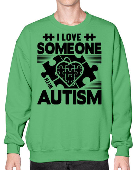 I love someone Style 47# - autism- Sweatshirt - Crew