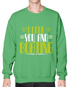 I love you and Boating 19# - boats- Sweatshirt - Crew