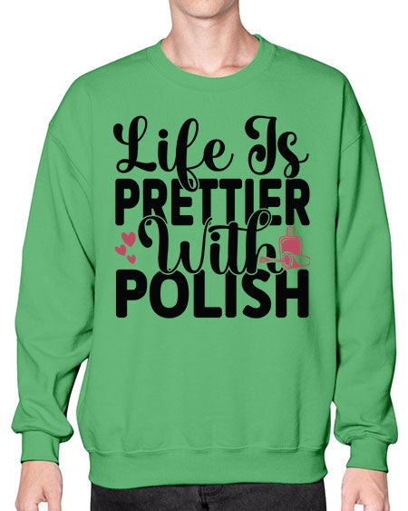 Life Is Prettier With Polish 1052# - nail tech- Sweatshirt - Crew
