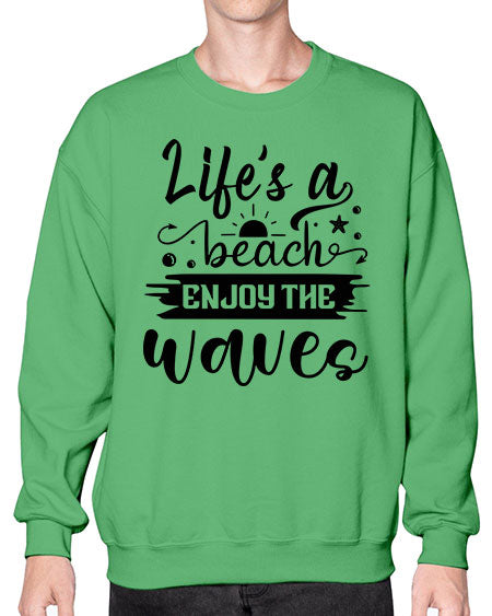 Lifes a beach enjoy the waves 01# - summer- Sweatshirt - Crew