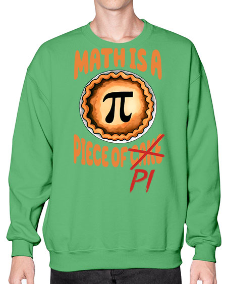 Math Is A Piece Of 28# - pi- Sweatshirt - Crew