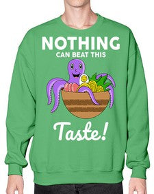Nothing Can Beat this Taste 1443# - Ramen- Sweatshirt - Crew
