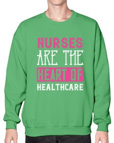 Nurses are the heart of healthcare Style 1230# - nurse- Sweatshirt - Crew