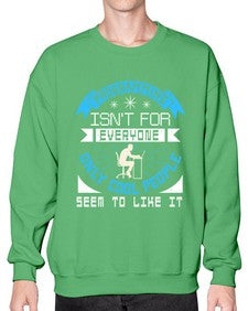 Programming isnt for everyone 17# - computer- Sweatshirt - Crew