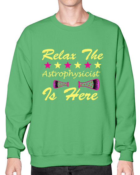 RelaxTheAstrophysicistIsHereScience tshirt design Sciencetshirtdesign 151# - general science- Sweatshirt - Crew