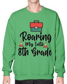 Roaring My Into eighth Grade 757# - eighth grade- Sweatshirt - Crew