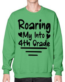 Roaring My Into fourth Grade 760# - fourth grade- Sweatshirt - Crew