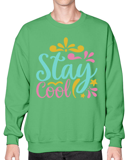 STAY COOL Style 3# - summer- Sweatshirt - Crew